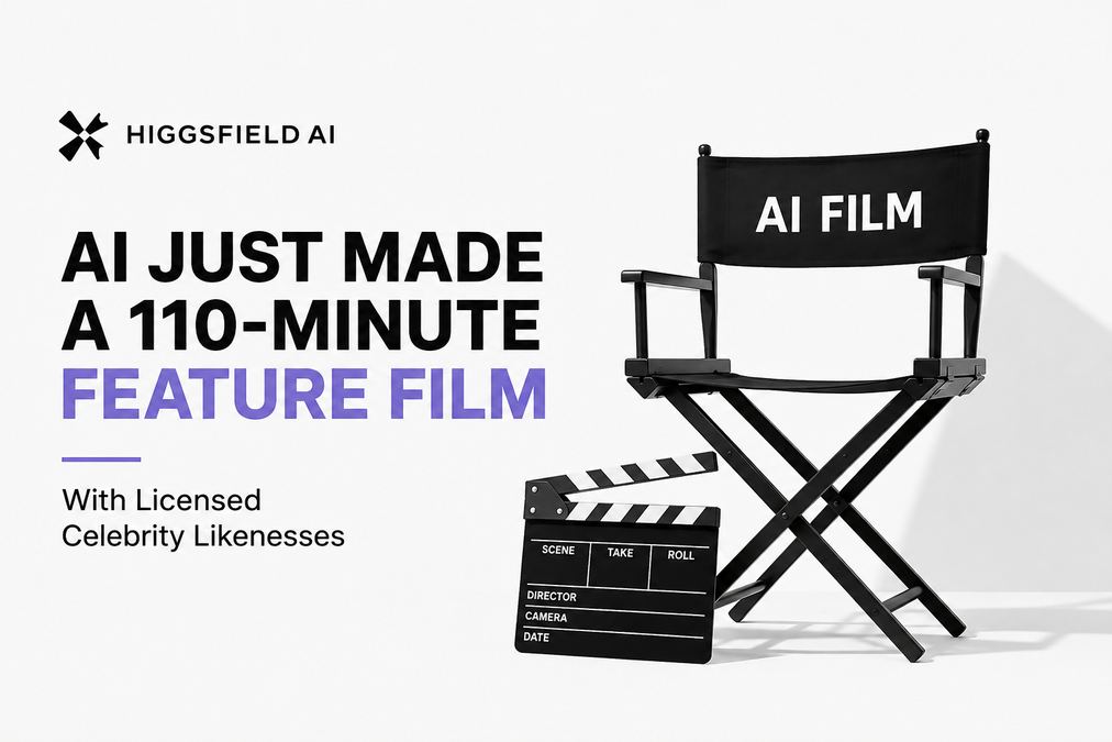 Higgsfield AI Debuts 110-Minute Film Using Licensed Celebrity Likenesses