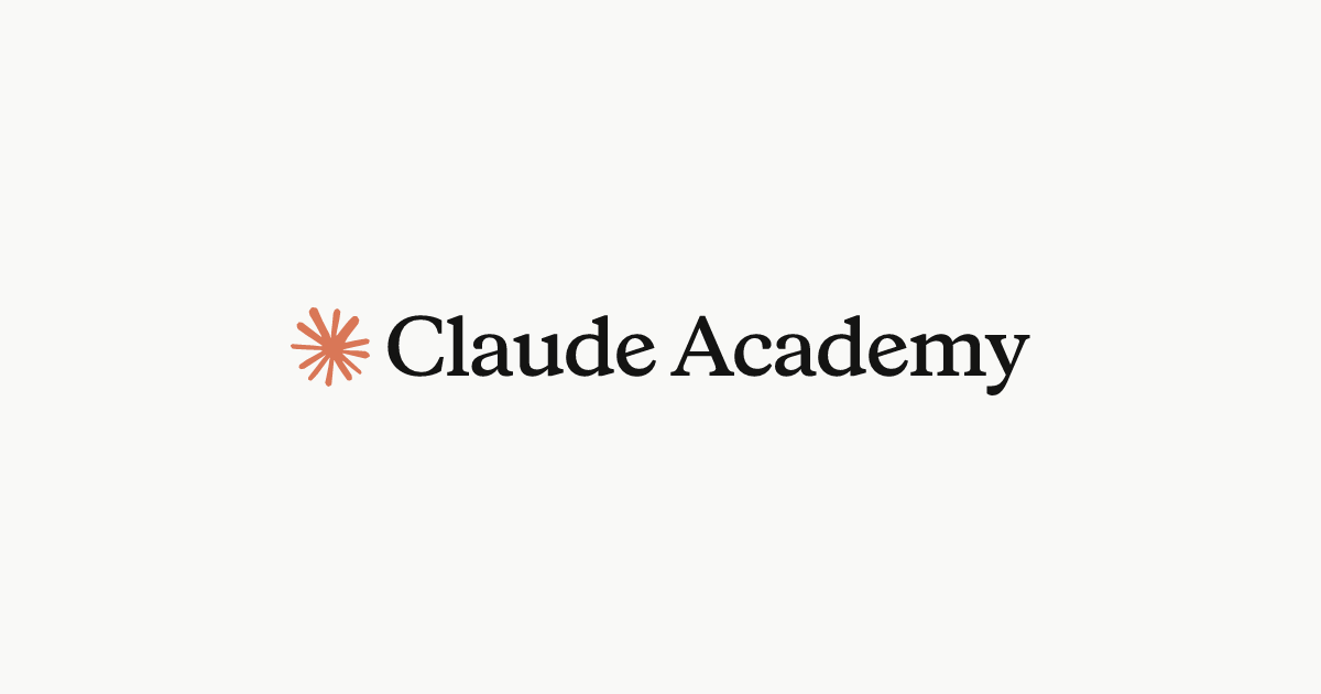 Claude Academy Just Launched: Anthropic’s Free Hub for Mastering AI Fluency